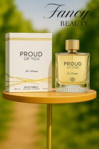 Fancy Beauty Perfume - fragrance proud of you for women