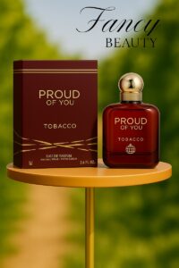 Fancy Beauty Perfume - fragrance proud of you tobacco